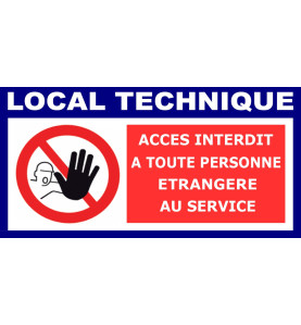 Accès Interdit Local Technique